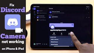 Discord Camera not working on iPad/iPhone? Here's the Fix!