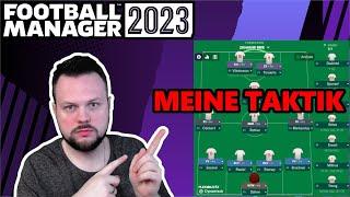 MEINE TAKTIK & FORMATION IM FM23  [ FOOTBALL MANAGER 2023 / Tutorial / Deutsch ]