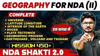 NDA Geography | Universe, Latitude & Longitude, Earthquake, Volcano And Tsunami| NDA Shakti 2.0 2024