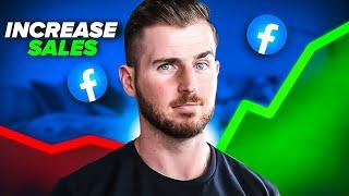 Do THIS If You Want To INCREASE SALES With Facebook Ads!