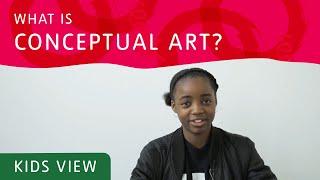 What is Conceptual Art? | Tate Kids