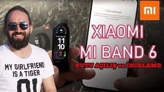 Xiaomi Mi Band 6 İnceleme / Kutu Açılışı ve Kurulum / İlk izlenimler