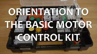 Orientation to the Basic Motor Control Kit