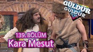 Güldür Güldür Show 139. Bölüm, Kara Mesut