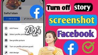 Facebook Story Screenshot Off 2024 | Turn OfF Screenshot On Facebook Story 2024