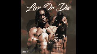 Fresco Trey "Live Or Die"  [Lyric Video]