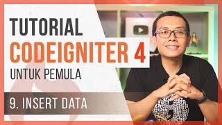 Tutorial CodeIgniter 4 untuk PEMULA | 9. Insert Data