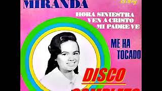 SONIA MIRANDA DONES (ME HA TOCADO) DISCO COMPLETO