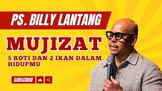 PS Billy Lantang - Mujizat Dalam Hidupmu - Renungan Masyarakat Kristen