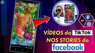 Como colocar VÍDEOS do TIKTOK no STORY do FACEBOOK | atualizado sem erro