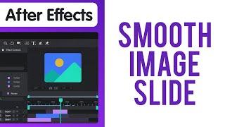 How to Make a Smooth Image Slide in After Effects