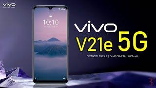 Vivo V21e 5G Price, Official Look, Camera, Design, Specifications, 8GB RAM, Features