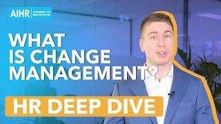 What is Change Management? [2024]