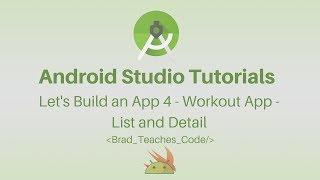 Android Studio Tutorial - Lets Build An App 4 - Workout App - List with Detail Activity