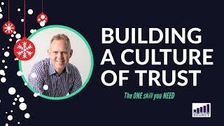 Building TRUST with employees (The ONE skill you need!)