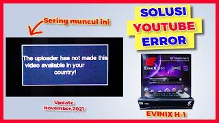 Solusi JITU Masalah Youtube ERROR di Set Top Box Evinix H-1 DVB-T2 Guoxin, DIJAMIN 100% Berhasil!!!