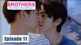 Thai BL - BROTHERS The Series - EP 11 - EngSub Official LINE TV Links