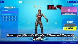 How to get *Fortnite Chapter 2 Season 2 Server!* (Aurora) (No fiddler) (Easy)