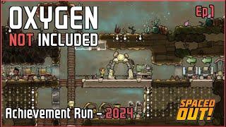 Ep 1 - FRESH Start - Oxygen Not Included - Beginners Guide - Achievement Guide - 2024