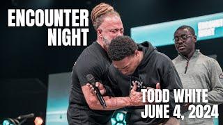 Encounter Night | June 4, 2024 | Todd White