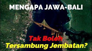 Mengapa Jembatan Selat Bali Tidak Dibangun?