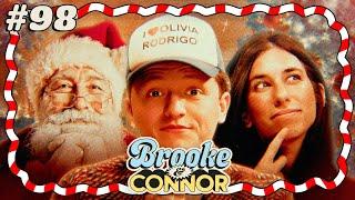 The Santa Truther | Brooke and Connor Make A Podcast - Episode 98
