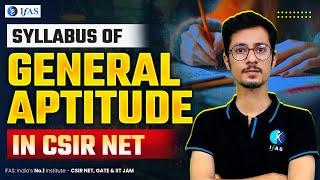 Complete syllabus of General Aptitude in CSIR NET 2024