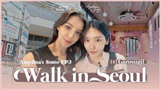 Walk in Seoul : Garosu-gil (With Sim So-young) │ Talk About Skin Care │ Angelina's Sense EP.3