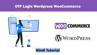 How To Add Free Mobile Otp Login System In WordPress Woocommerce Website | Hindi Tutorial 2024