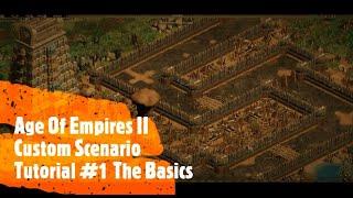 Age Of Empires 2 - Custom Scenario - Tutorial #1 - The Basics