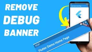 How to remove debug banner in Flutter