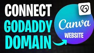 How to Connect GoDaddy Domain to Canva Website (2025) | Canva + GoDaddy Tutorial