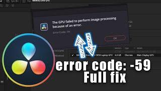 TRY THIS! The GPU Failed To Perform Image Processing Because Of An Error  Error Code 59  | Davinci 8