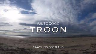 Day Trip in Troon, Scotland - #JUtoCOGC