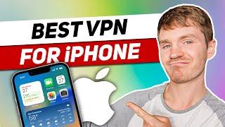 Best iPhone VPN for iOS in 2024