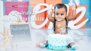 Rudransh Pre-Birthday  Cinematic Teaser || VRAZZ CONCEPTS