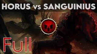 The End and the Death - Horus vs Sanguinius || Voice Over (Full)