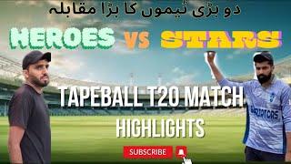 Asian stars vs DHA heroes | tapeball t20 match | highlights | 2 big team | big match