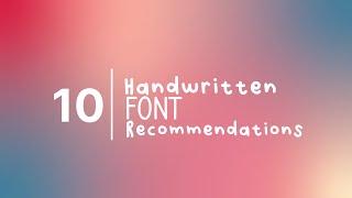  10 handwritten font recommendations  | Dafont