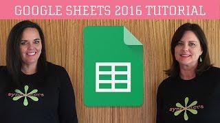 Google Sheets 2016 Tutorial