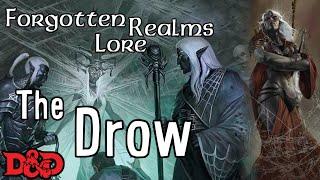 The Drow of the Forgotten Realms | D&D Lore