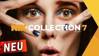 NEU:  "Nik Collection 7"  |  Größtes Update aller Zeiten   |  Viele neue Funktionen