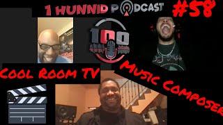 Music Composition for Film and TV - Julian Montgomery & Cool Room TV - 1Hunnid Podcast Ep. 58