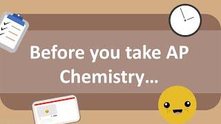 What to know before you take AP Chemistry (Preparation for AP Chemistry)