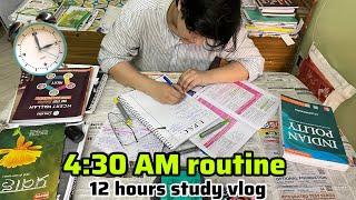 MY 12 hrs study routine vlog*A DAY IN LIFE OF A UPSC ASPIRANT*4:30 AM STUDY ROUTINE