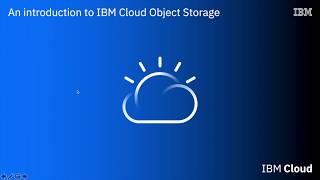 IBM Cloud Foundation Skills Series - Introduction to Cloud Object Storage