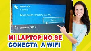 Porque me sale No se Puede Conectar a esta Red en mi laptop Windows 10