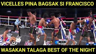 BEST FIGHT OF THE NIGHT MARK VICELLES PINA BAGSAK SI ALBERT FRANCISCO ! HIGHLIGHTS