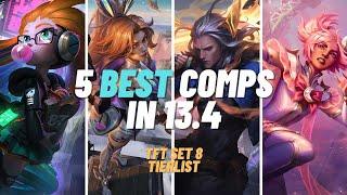 The TFT Tier list you CAN'T MISS! 13.4 BEST Comps | TFT Set 8 Guide
