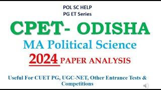 Paper Analysis CPET Odisha for MA Political Science- 2024 paper